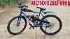 Build A Motorized Bike At Home Tutorial