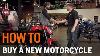 How To Buy A New Motorcycle From A Dealer At Revzilla Com