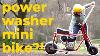 You Can Turn A Power Washer Into A Mini Bike Motorcycle Project